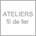 Ateliers disponible fil de fer par S.Tisserand